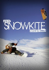 How to Snowkite DVD von Snowkitefilm - Vol. I